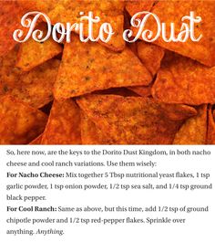 the recipe for doritoo dust is shown here