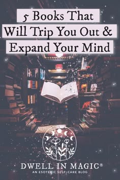 an open book with the title 5 books that will trip you out and expand your mind