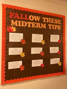 a bulletin board with fall leaves on it that says, follow these midterm tips