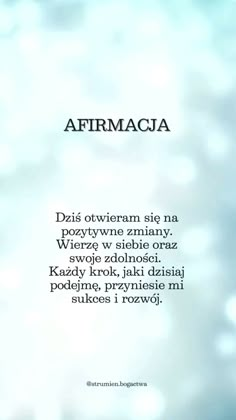 Dziś otwieram się na pozytywne zmiany. Wierzę w siebie oraz swoje zdolności. Każdy krok, jaki dzisiaj podejmę, przyniesie mi sukces i rozwój. Daily Positive Affirmations, Manifestation Quotes, Confidence, Spiritual Quotes, Positive Affirmations, Self Improvement, Affirmations, Mindfulness, Feelings