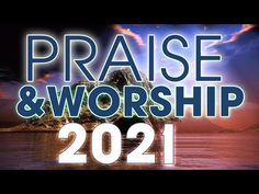 the words praise and worship in front of an island