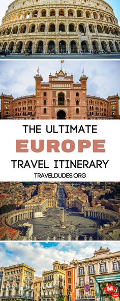 the ultimate europe travel itinerary