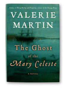 the ghost of the mary celese novel by valerie martinon, with an image of a boat in the water