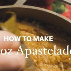 a person is cooking food in a pot with the words how to make roz apastelado