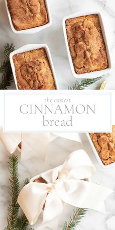 the best cinnamon bread recipe is in small white dishes with bows on them and pine branches