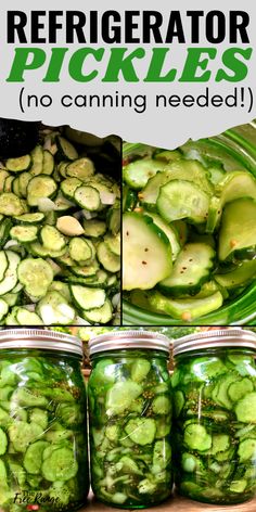 pickled cucumbers in jars with text overlay that says refrigerator pickles no canning needed