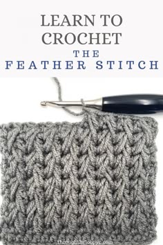 a crochet pattern with the text learn to crochet the featherer's stitch