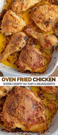 two pictures of chicken in a casserole dish with the words oven fried chicken super crispy w / just 6 ingredients