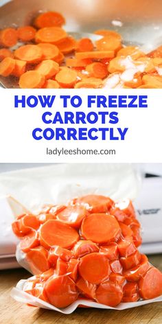 how to freeze carrots correctly in the slow cooker and then they are cooked