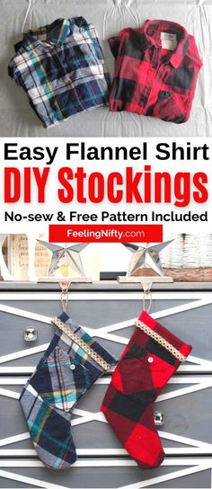 the easy flannel shirt diy stocking pattern is no sew and free