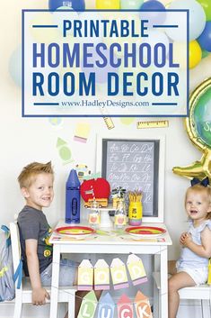 two young children sitting at a table with balloons in the background and a sign that says printable homeschool room decor