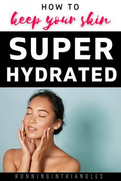 How To Hydrate Skin, Water Board, Tighten Facial Skin, Mommy Tips, Health Blogger, Midlife Women, Health Talk, Best Sunscreens