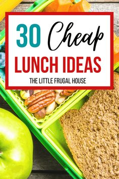 lunch boxes filled with food and the words 30 cheap lunch ideas on top of them