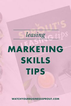 a pink background with text that reads, leading marketing skills tips