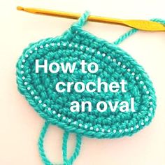 a crochet hook with the words how to crochet an oval on it