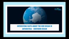 an image with the words interesting fact about the new ocean in africa - southern ocean