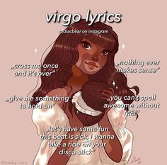 a woman with long hair holding an object in her hands and the words virgo - lyrics on it