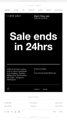 a black and white advert with the words sale ends in 24hrs on it