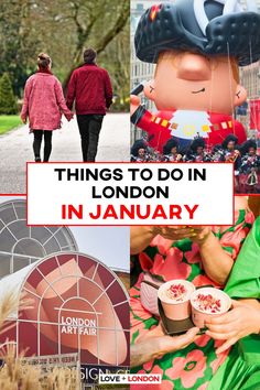 people walking down the street in london with text overlay that reads things to do in london in january