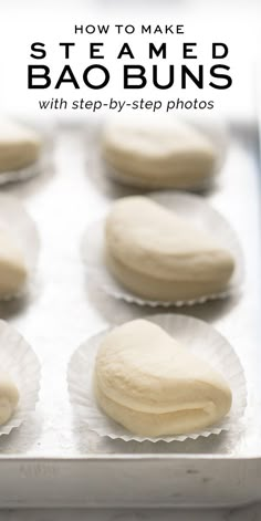 how to make steamed bao buns with step - by - step photos on the baking sheet