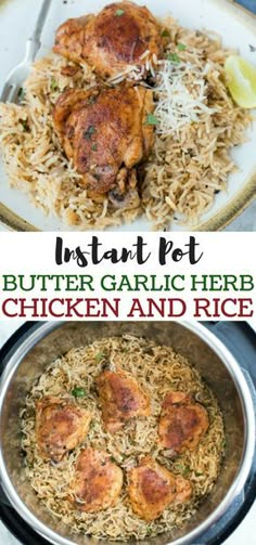 instant pot butter garlic herb chicken and rice is an easy dinner recipe that's ready in less than 30 minutes