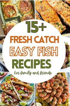 fresh catch easy fish recipes for family and friends that are ready to cook in the oven