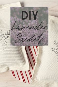 two pieces of fabric with the words diy lavender sacks written on one side