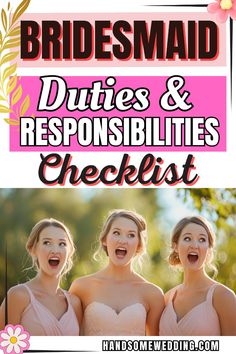 three bridesmaids and the words, duties & responibities checklist