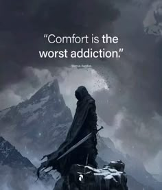 a man standing on top of a mountain with a quote above him that reads, comfort is the worst addition