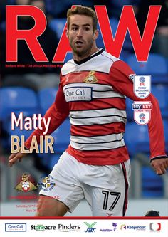 the front cover of raw magazine featuring mattty blair on the soccer field