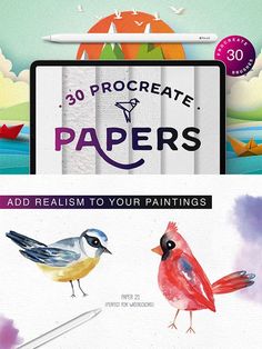 some paper with birds on it and the words, 30 procreate papers add realism to your paintings