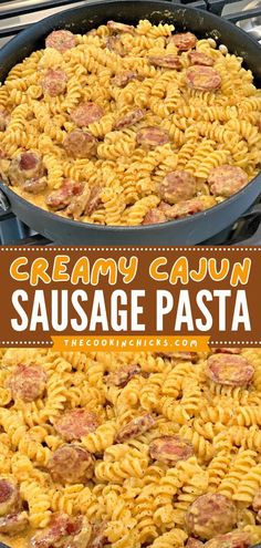 creamy cajun sausage pasta in a cast iron skillet with the title above it