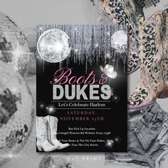 the flyer for boots and dukes is shown in front of disco ball, jeans and heels