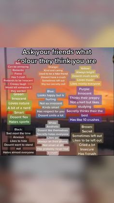 a poster with the words ask your friends what color they think you are