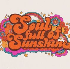 an orange and pink sign that says soul, soul & sunshine with stars around it