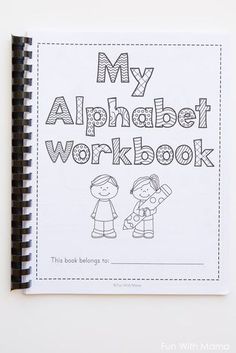 an alphabet workbook with the title'my alphabet workbook'in black and white