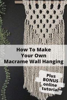 macrame wall hanging with text overlay how to make your own macrame wall hanging