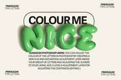 an advertisement with the words'color me nice'written in black and green letters