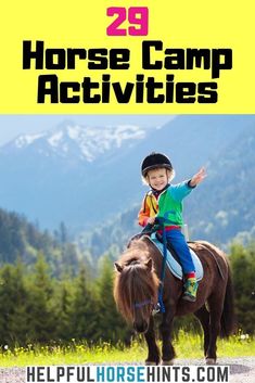 a young boy riding on the back of a brown horse with text overlay reading 29 horse camp activities