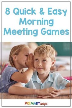 two children sitting at a table with the text 8 quick and easy morning games