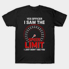 a black t - shirt with the words speed limit and an image of a speedometer