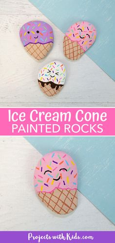 three ice cream cone painted rocks with sprinkles on them and the words, ice cream cone painted rocks