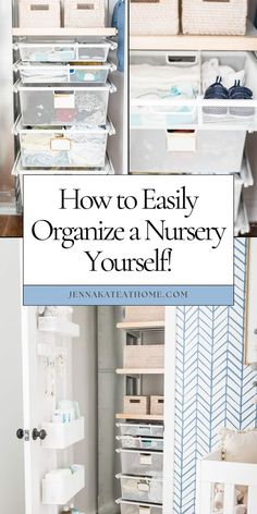 an organized nursery closet with the words how to easily organize a nursery yourself on it