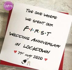 a wedding anniversary card with the words, the one where we spent our first wedding anniversary in lockdown