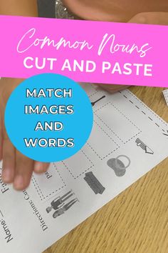 a close up of a person working on a cut and paste activity with the words match images and words