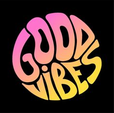 the word god vibes written in neon colors on a black background with an orange and pink circle