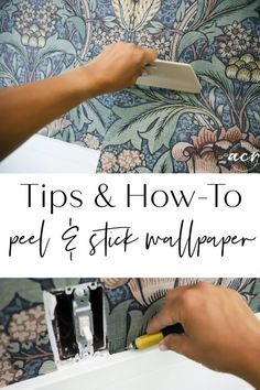 a person using a brush to paint a wallpaper with the words tips and how to peel & stick wallpaper