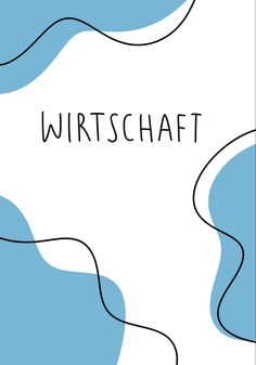 a blue and white background with the words wirtschaft in black on it