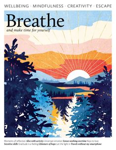 an advertisement for breathe and make time for yourself, featuring the sun setting over trees