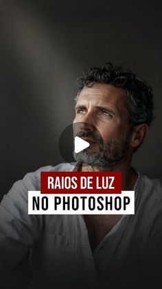 a man with a beard and moustache in front of a dark background is the words raios de luz no photoshop